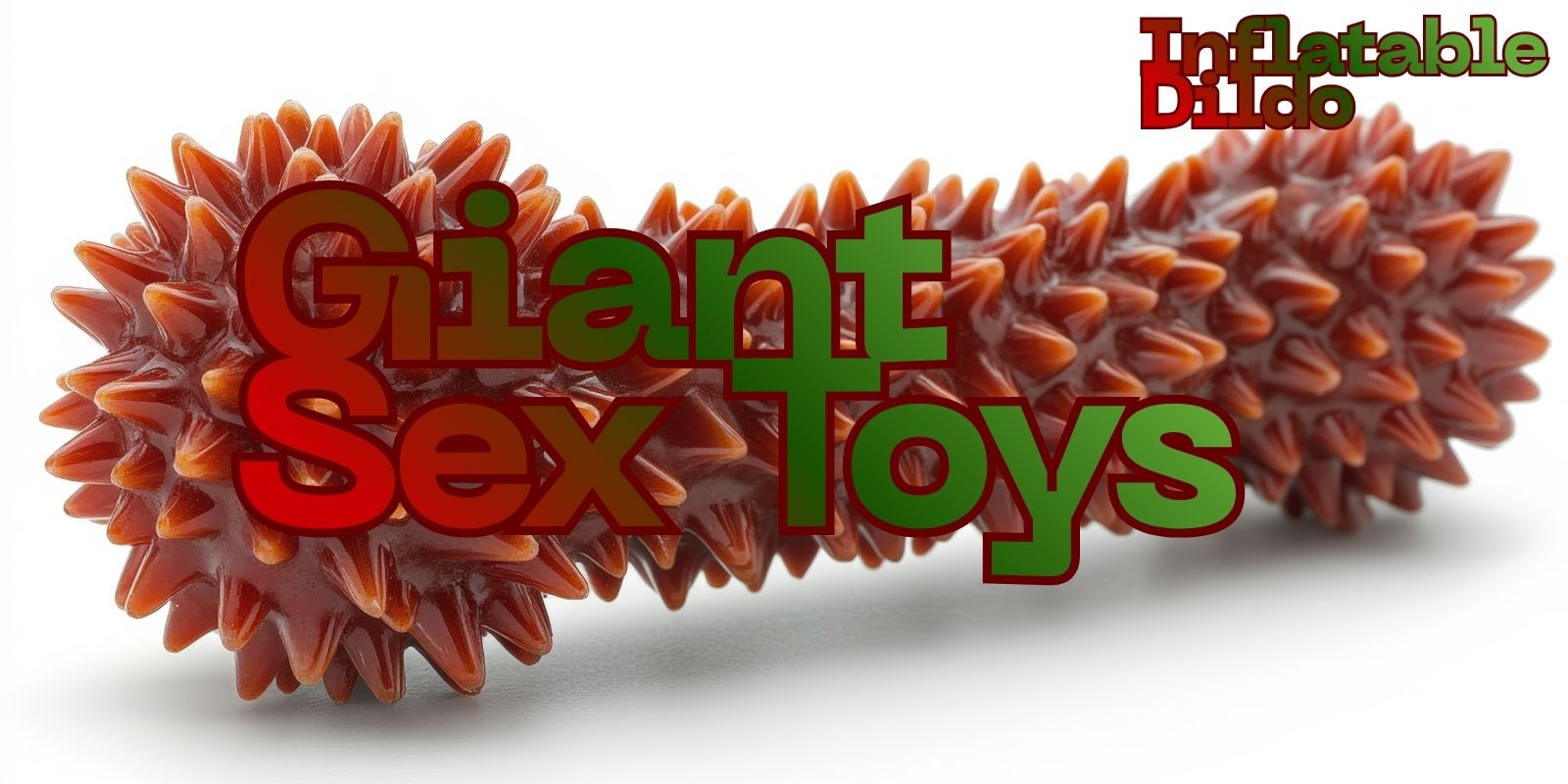 training for giant sex toys